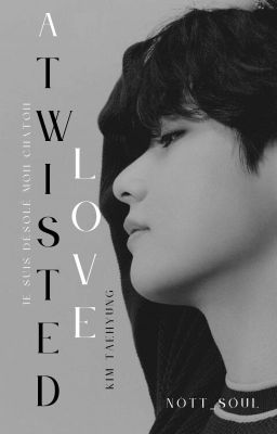 A Twisted Love ||K.th|| [Completed]