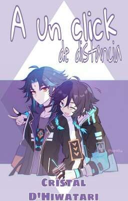 A un click de Distancia • XiaoVen [Genshin Impact] 