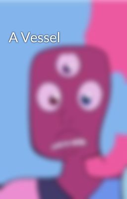 A Vessel