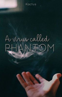 A virus called Phantom