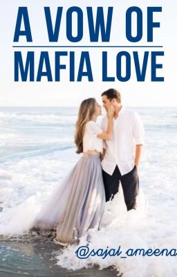 A Vow Of Mafia Love ✔