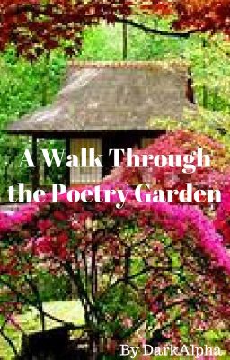 A Walk Through the Poetry Garden