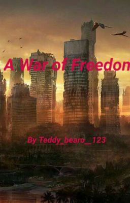 A War of Freedom.