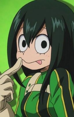 A Warrior and a Hero (Tsuyu Asui x Male Reader)