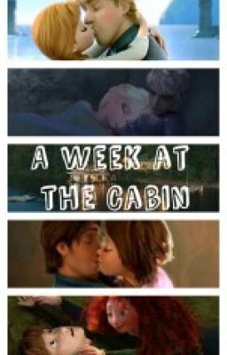 A Week at the Cabin