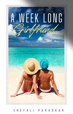 A Week Long Girlfriend 