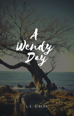 A Wendy Day