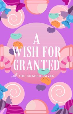 A Wish for Granted┃✔