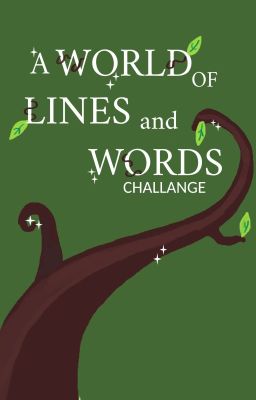 A world of lines and words - Schreibchallenge ♚