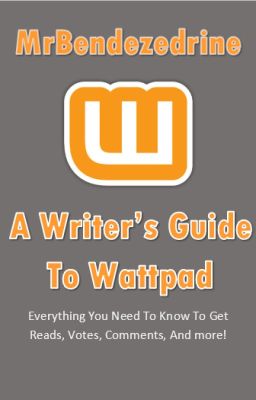 A Writer's Guide To Wattpad