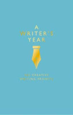 A Writer's Year - 365 Creative Writing Prompts