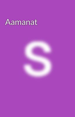 Aamanat