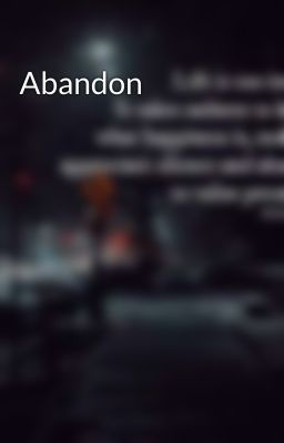 Abandon