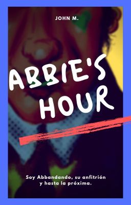 Abbie's Hour y otros relatos