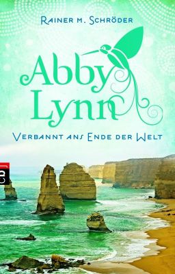 Abby Lynn- Verbannt ans Ende der Welt