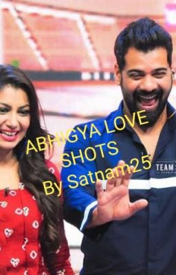 Abhigya LOVE Shots