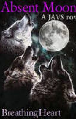 Absent Moon: Sequel to Bark at the Moon