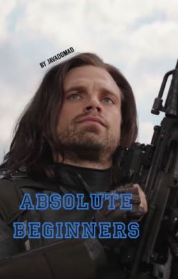 Absolute Beginners /Bucky Barnes/