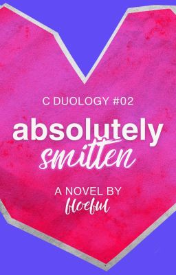 Absolutely Smitten (C Duology #02)