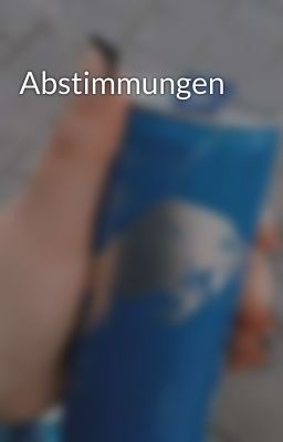 Abstimmungen 