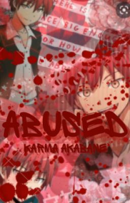 Abused (Karma Akabane)