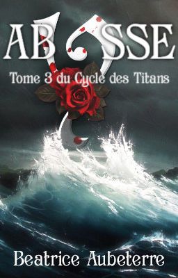 Abysse (Le Cycle des Titans - tome 3)