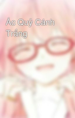 Ác Quỷ Cánh Trắng 