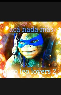 acá nada mas puro leo lovers 2 ♥〰〰〰♥