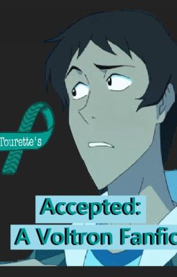 Accepted: A Voltron Fanfiction