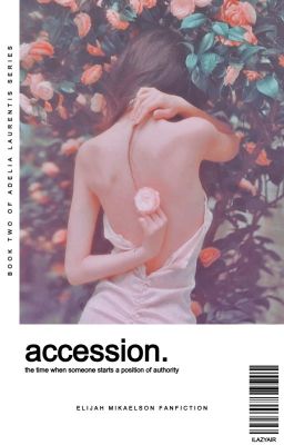 ² ACCESSION | elijah m.