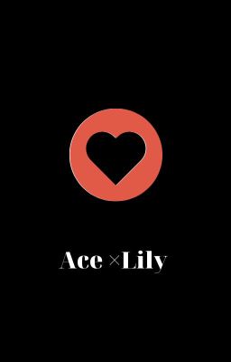 Ace × Lily ( One piece )