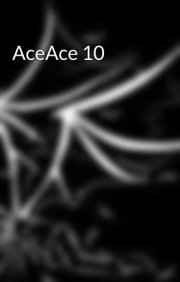 AceAce 10