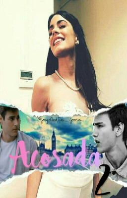 Acosada 2 *Jortini*