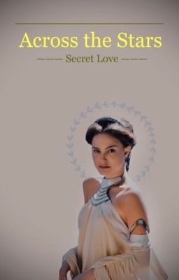 Across the Stars | Secret Love