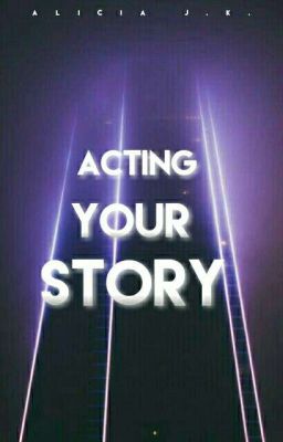 Acting your story