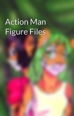 Action Man Figure Files