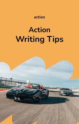 Action Writing Tips