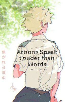 Actions Speak Louder than Words| B. Katsuki x Deaf!Reader|