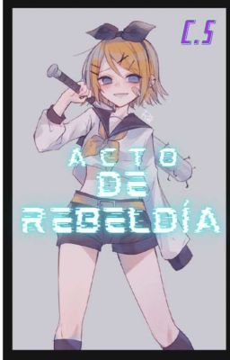 🔹 Acto De Rebeldía ☠️