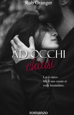 Ad Occhi Chiusi