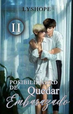 Adap❣︎ Posibilidad de quedar embarazado ᵏᵒᵒᵏᵛ [II]