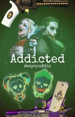 Addicted - A toxic love | Harley und Joker