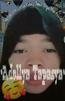 •Adellya Tapasya• FanFiction (ACTION)