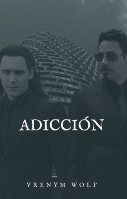 ADICCIÓN (TonyxLoki)#PGP2022