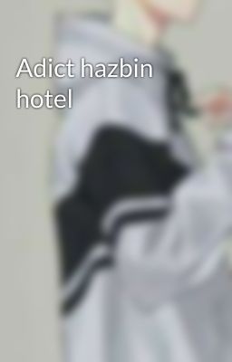 Adict hazbin hotel