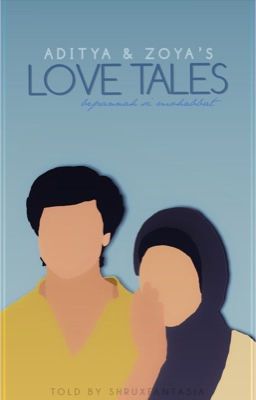 AdityaxZoya ~ Love Tales