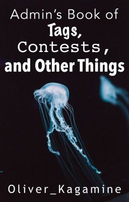 Admin's Book of Tags, Contests, and Other Things