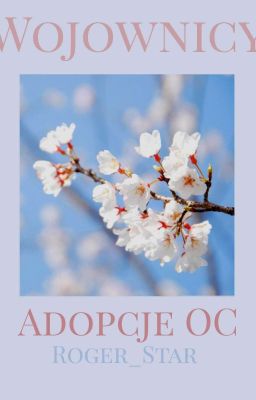 Adopcje OC || WOJOWNICY  