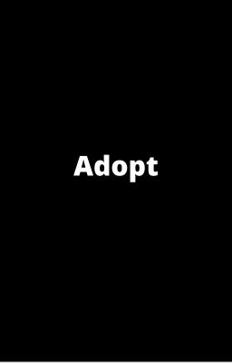 ADOPT