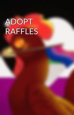 ADOPT RAFFLES